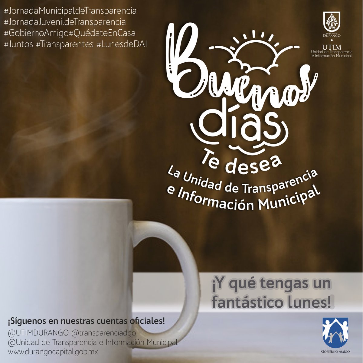 INTRAMDgo's tweet photo. Buenos días, te desea la @UTIMDURANGO.
¡Y que tengas un fantástico lunes!

¡Síguenos en nuestras cuentas oficiales!
https://t.co/DeoUgZNsS8 (Portal Web).
Unidad de Transparencia e Información Municipal (Facebook/Youtube).
@transparenciadgo (Instagram).
#JuntosHacemosMás #LunesDAI https://t.co/EsMvRBzBqi