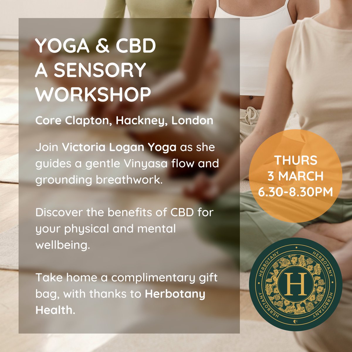East Londoners! Relax with myself and @VictoriaLYoga  - 3 March, 6.30pm @ Core Clapton, Hackney. 
A chill evening after work awaits, complete with CBD samples + goodie bag. In collaboration with Herbotany Health CBD. Register in advance on Eventbrite  #yogaandcbd