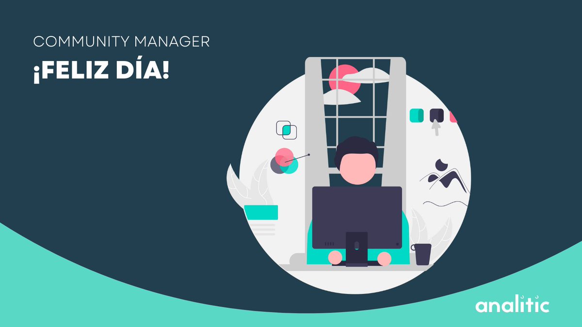 Analitic's tweet photo. A l@s #CommunityManager, desde #Analitic queremos desearles un ¡Feliz día! 

✅ Conoce sus principales funciones en https://t.co/nUxMVZ2f1M

#DiaDelCommunityManager https://t.co/KKkhMDQ9TE