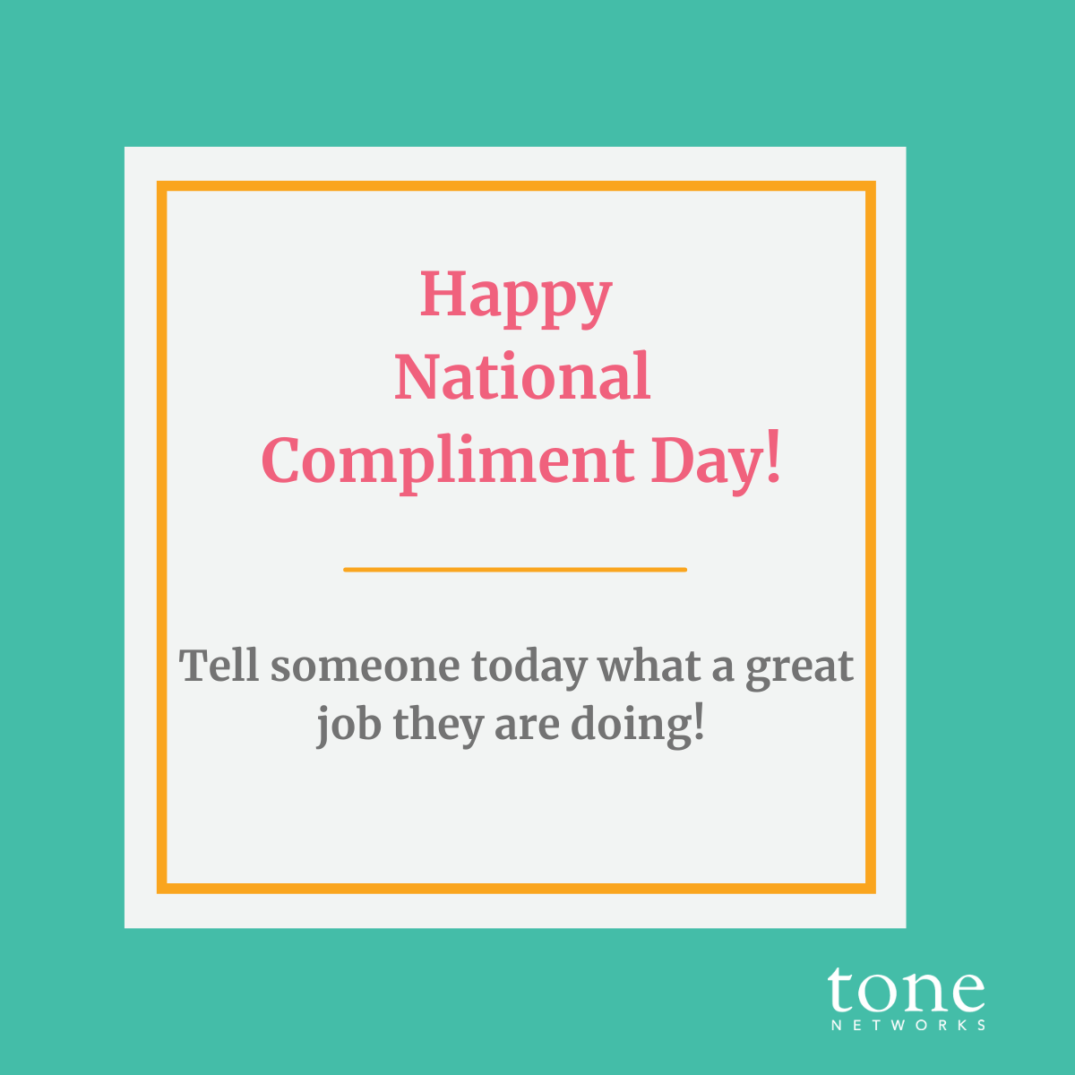 Today is National Compliment Day! Brighten someone's day and tell them how fantastic they are! If you see something positive, say something. Can you commit to giving out some compliments today? It can make all the difference.
#setthetone #nationalcomplimentday #complimentday