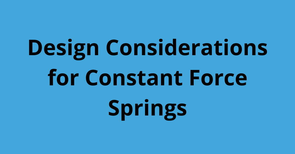 JohnEvansSons's tweet photo. Here are a few design considerations engineers should account for when manufacturing a constant force spring for their device. https://t.co/ZbW3hphAlx https://t.co/hIaupNgFTT