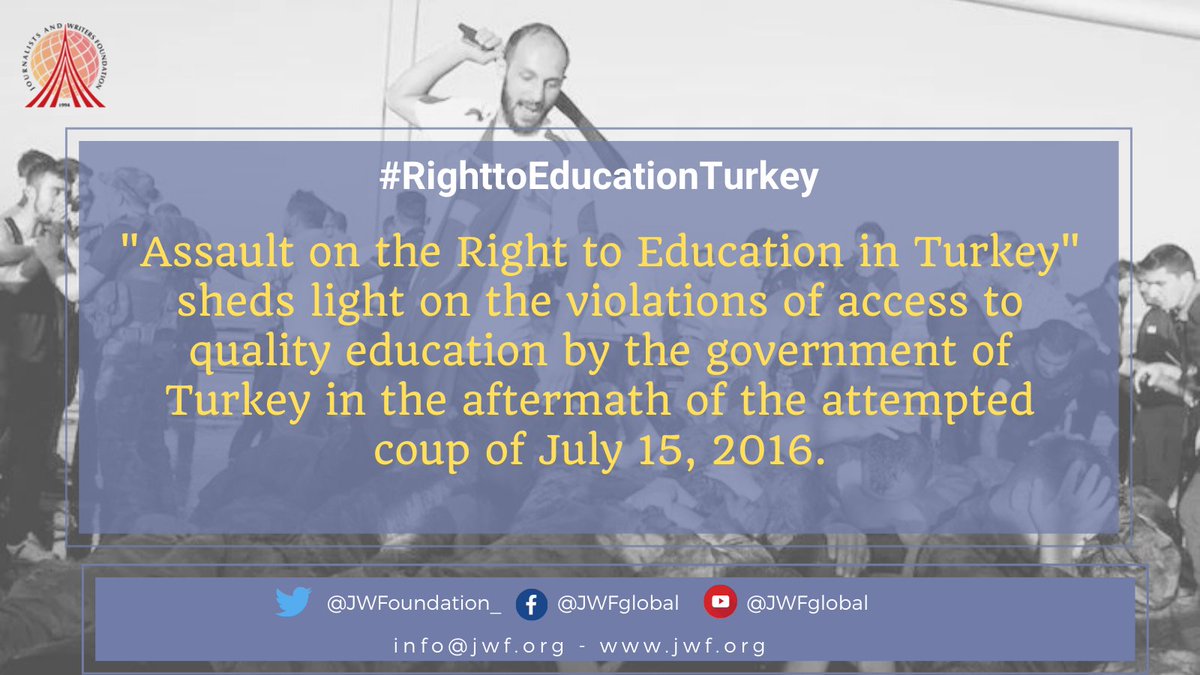 JWFoundation_'s tweet photo. "Assault on the Right to Education in Turkey" sheds light on the violations of access to quality education by the government of Turkey in the aftermath of the attempted coup of July 15, 2016. #RighttoEducationTurkey @GEMReport
@UNYouthEnvoy
@UNESCO
@GEMReport 
@unesco_iesalc https://t.co/Fb6e881hGJ