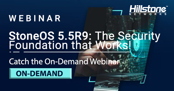 Hillstone_Net's tweet photo. ICYMI The vision behind StoneOS - the foundation behind many of Hillstone’s security solutions, plus a live demo. Catch the on-demand session here: https://t.co/kaV3hmBMjo
#AI #ML #StoneOS #firewall https://t.co/O727xfAaGV