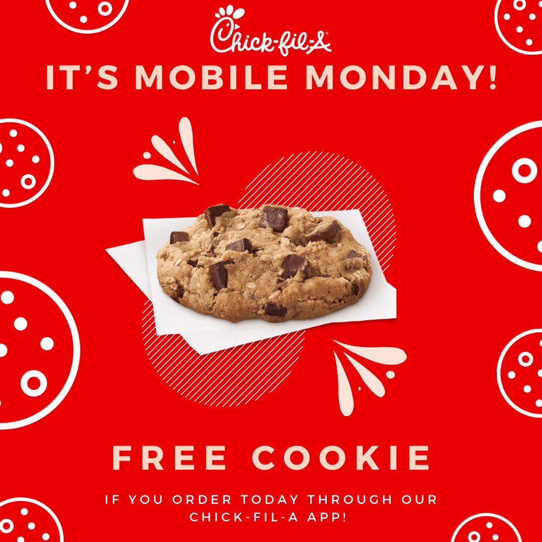 ITS MOBILE MONDAY! 📱 
.
.
Order through our Chick-fil-A app today and receive a FREE cookie! 🍪