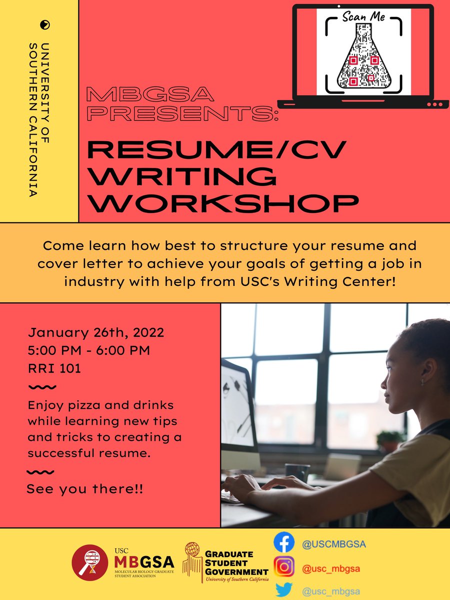 MBGSA is excited to announce that we are going to hold a resume/CV writing workshop on January 26th from 5:00-6:00 pm. We will invite the USC writing center to help us with resume and cover letter writing focusing on industry jobs. Join us at RRI 101 with pizza and drinks!
