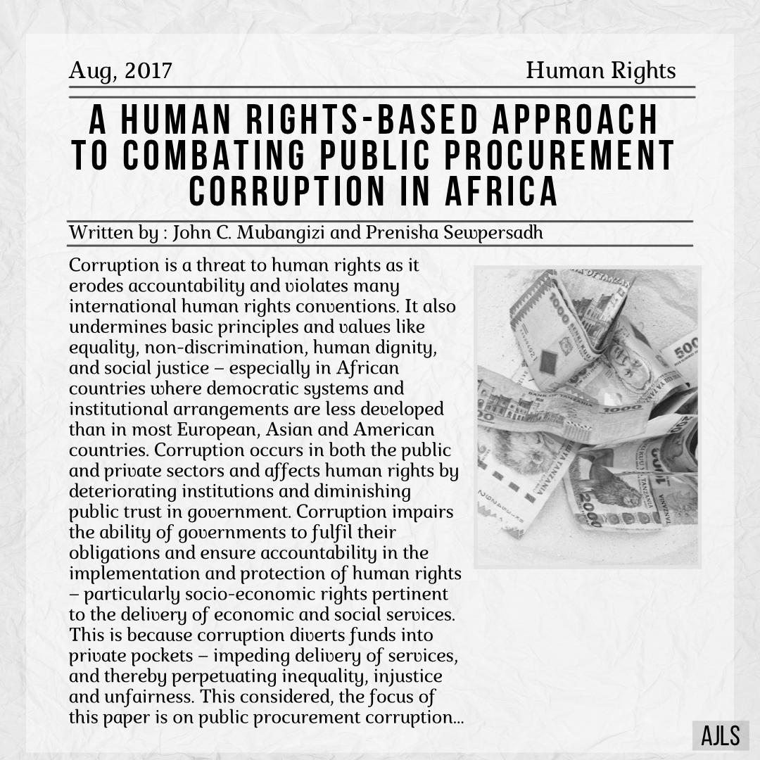 CILPAfrica's tweet photo. Check out authors John C. Mubangizi and Prenisha Sewpersadh's "A Human Rights-based Approach to Combating Public Procurement Corruption in Africa" in Volume 10 of @BrillPublishing's African Journal of Legal Studies. Read it here: https://t.co/qcO9kC782L #HumanRights #Africa https://t.co/VrfO4fK9Dy