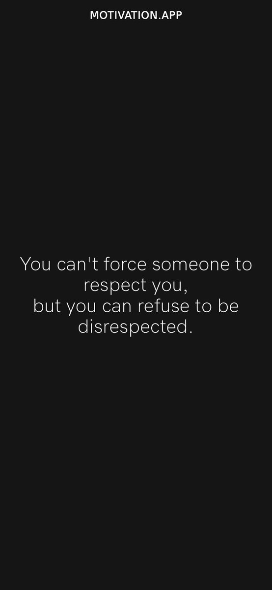SALMAOKIO's tweet photo. You can't force someone to respect you, but you can refuse to be disrespected.
From @AppMotivation #motivation #quote #motivationalquote

https://t.co/qxIcbl9kGa https://t.co/zqVKn8YHwy