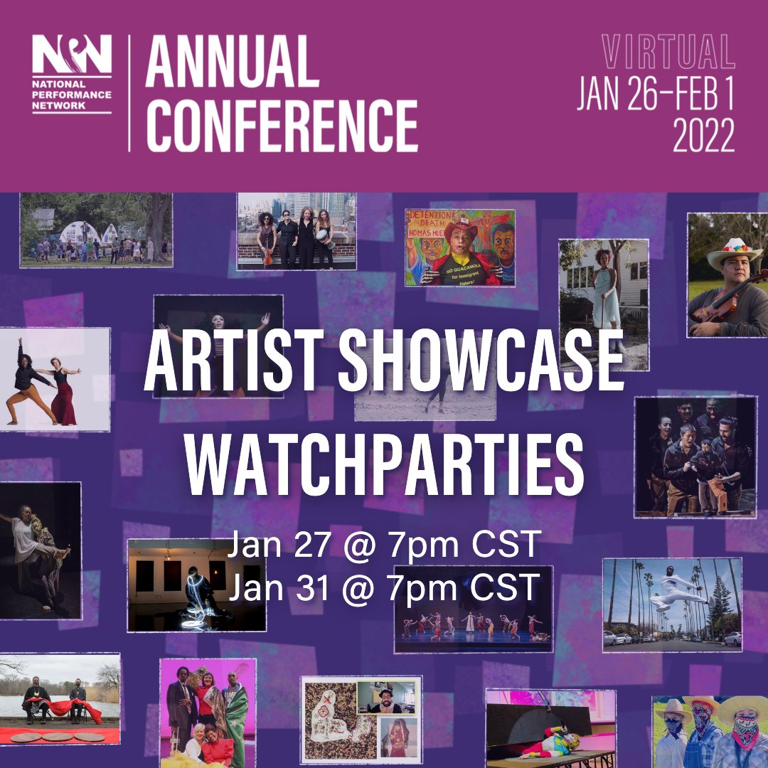NPNarts's tweet photo. #NPN2022 includes more than 100 artists in performances and workshops, including two Artist Showcase Watchparties! Each night will showcase different artists and companies, so be sure to tune in for both.
There’s still time to register for #NPNVirtual!
https://t.co/LbzpYY8eqY https://t.co/MF5GSDI3Bo