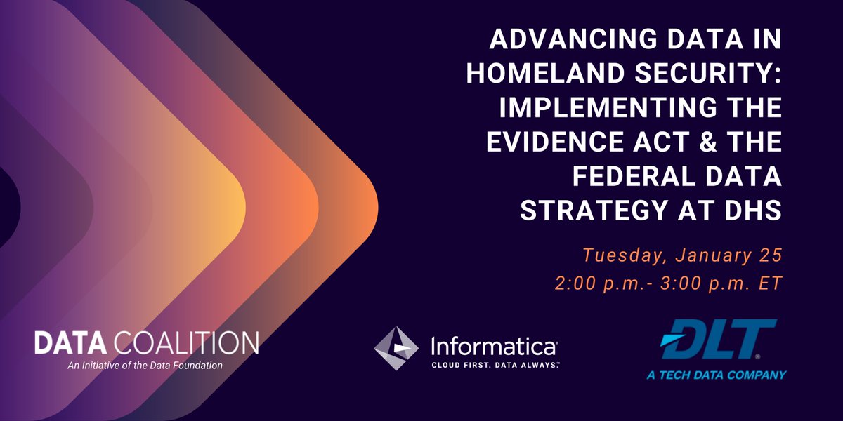 TD_SYNNEX_PS's tweet image. DLT invites you to join us with @Informatica and @DataCoalition for a webinar on January 25th | 2pm EST as we discuss the changes being implemented to make government data more accessible for decision-making within #DHS. #FederalDataStrategy #EvidenceAct register.gotowebinar.com/register/68350…