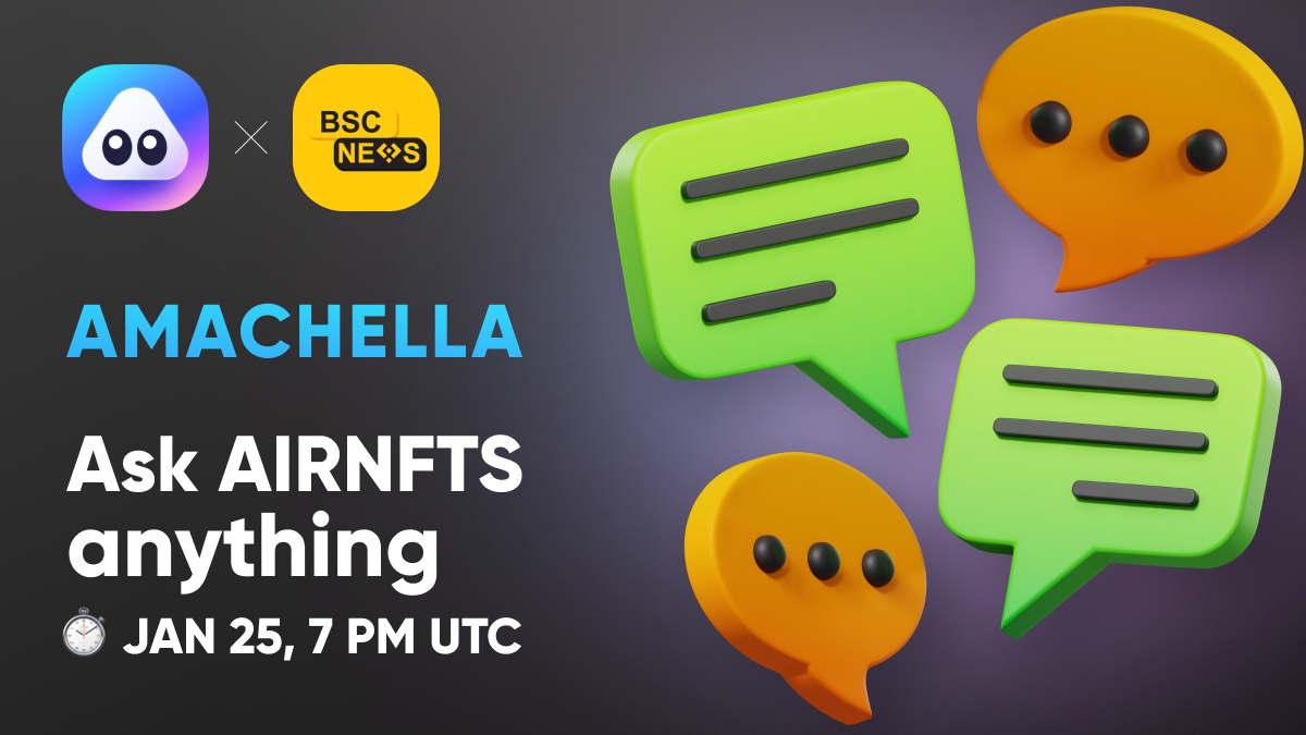 #NFT marketplaces are driving mass adoption to #NFTs and #BSC has a great pool !

Catch us on AMACHELLA on #BSCNews 😎

When :
📆 Tues. Jan. 25th 7 PM UTC
Where :
🌐 t.me/newsbsc

$1800 Giveaway:
Participate now 👇🏻giveaway.bsc.news/AMAChella-NFTs…

@news_of_bsc @airnfts #airnfts