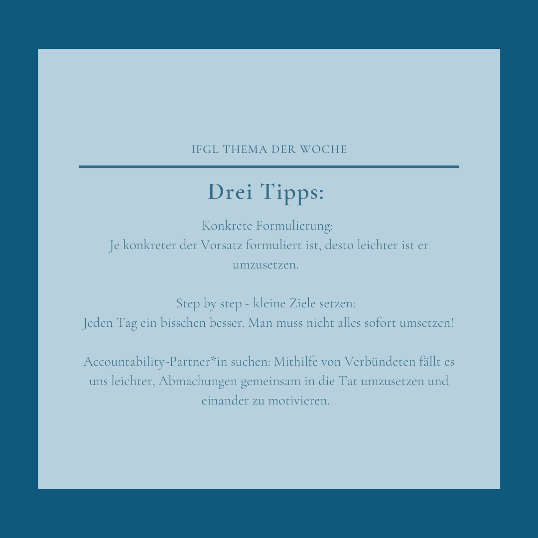 #Ziele, #Vorhaben und #Entwicklungen sind insbesondere im #Januar ein wichtiges Thema für all diejenigen, die sich #Vorsätze überlegt haben. Heute teilen wir drei Tipps. #depression #burnout #ifgl