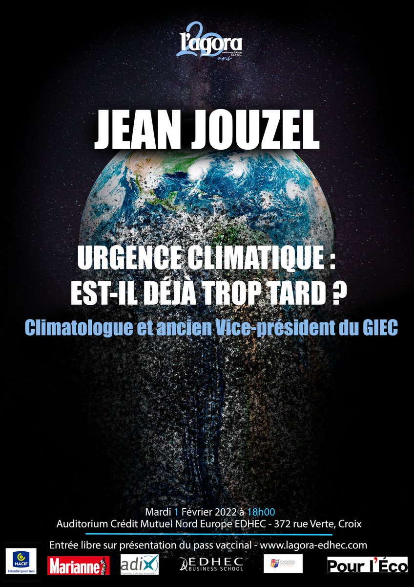 LAgoraEdhec's tweet photo. L’Agora recevra Jean Jouzel, climatologue et ancien vice président du GIEC le Mardi 1er février à 18h sur le campus de l’ @Edhec_BSchool. 
Live YouTube : https://t.co/deZ8rnSeIy
#Climat #ClimateAction #environnement https://t.co/cz4zmnf1L9