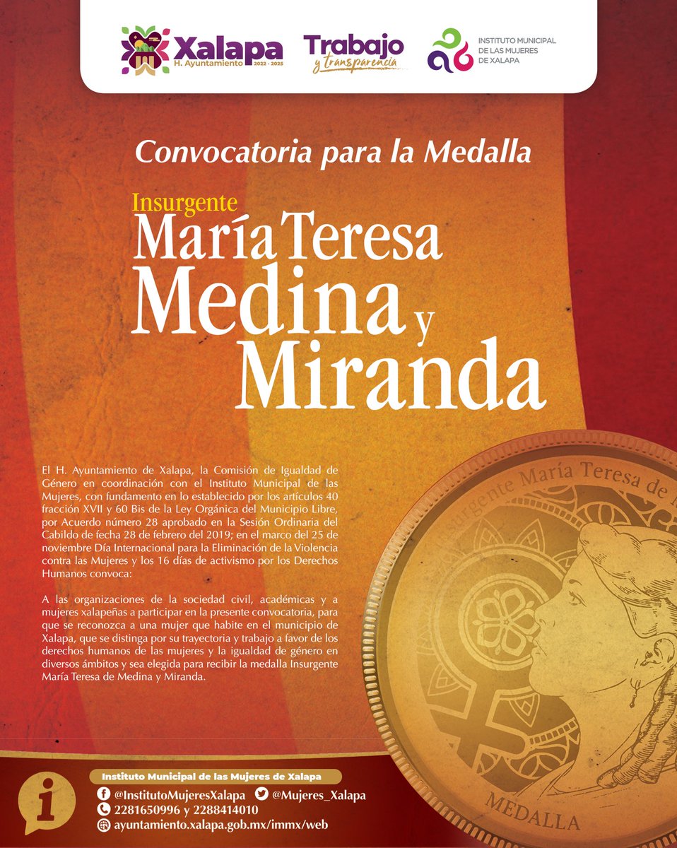 El H. Ayuntamiento de Xalapa y el <a href="/Mujeres_Xalapa/">Inst. Mujeres Xalapa</a>  invitan a participar en la convocatoria para la Medalla Insurgente “María Teresa Medina y Miranda” que se entregará el próximo 8 de marzo, en el marco del Día Internacional de la Mujer.

#TrabajoYTransparencia
#Xalapa
