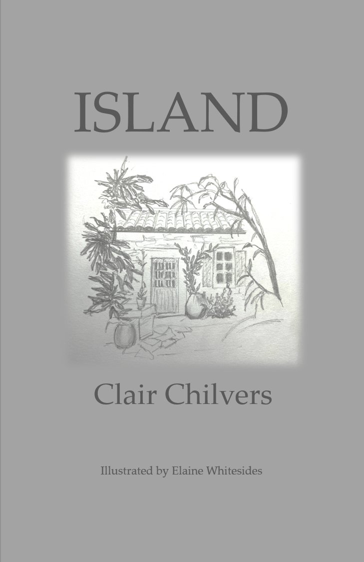 My new poetry collection Island, about the island of Paxos and its people, was launched yesterday. clairchilverspoetry.co.uk/island/ Royalties to Mental Health Research UK @MHRUKcharity