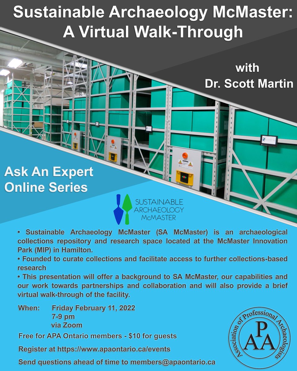 Members and Guests, join us online for 'Ask An Expert' on Feb 11/22 when Dr. Scott Martin of @SustArchMIP  Sustainable Archaeology McMaster chats with us about the archaeological artifacts repository! #Archaeology #OntarioArchaeology

For more info, visit: apaontario.ca/event-4664215