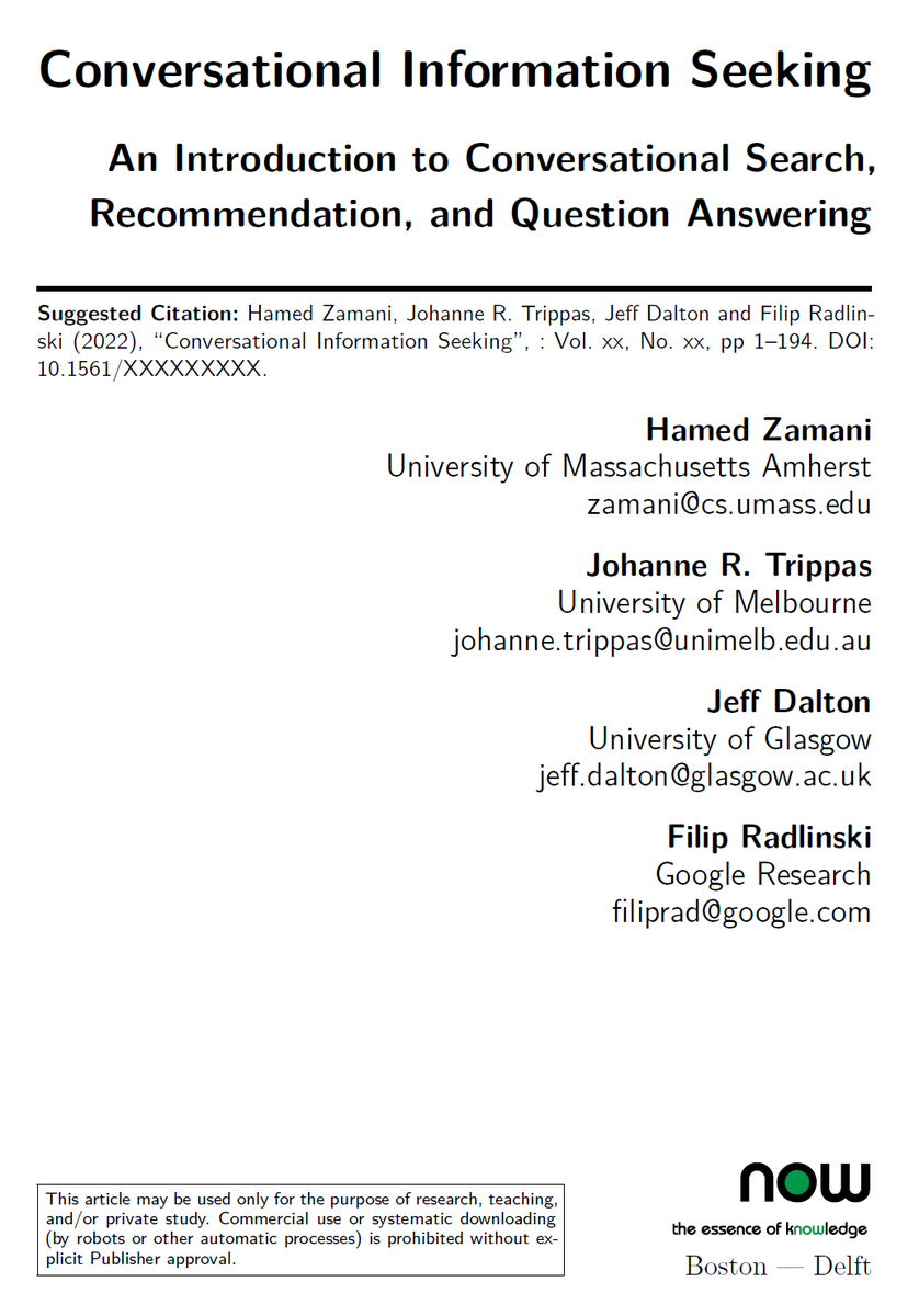 1/6 A very exciting announcement 👇🧵

After multiple years of efforts and multiple revisions, a draft of our monograph "Conversational Information Seeking" (#TheCISbook) is now available at arxiv.org/abs/2201.08808. 

Co-authored with <a href="/JTrippas/">Johanne</a> <a href="/JeffD/">Jeff Dalton</a> @firadl

#convsearch