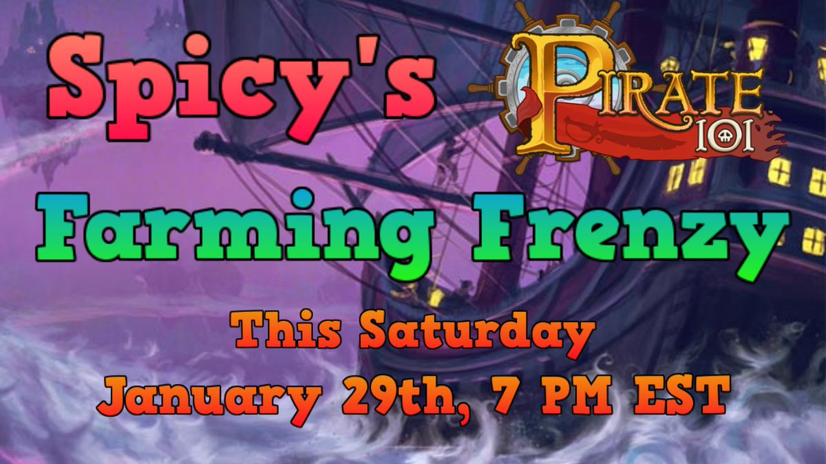 SenorSpicy3's tweet photo. Hey Everyone! This Saturday I am returning my @Pirate101 Farming Frenzy events. I'll begin streaming it on my twitch channel. I will choose a boss for all of us to farm and the first to get the boss item wins 10k Crowns!😄https://t.co/GLP70EJTZg https://t.co/xVuX9jWABi