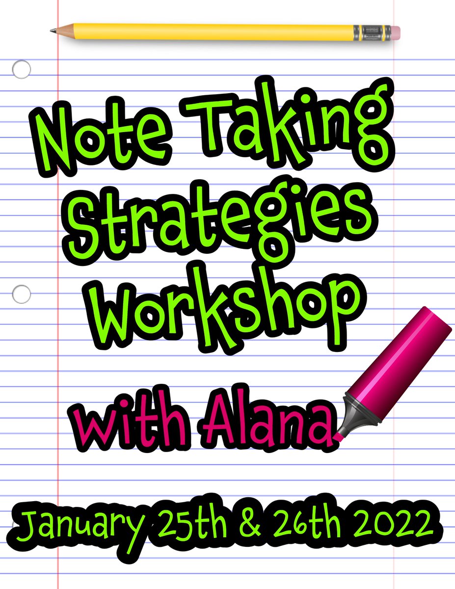 This is just a reminder that our Note Taking Workshop will take place on Tuesday, January 25th &amp; Wednesday, January 26th! Stop by at any time and see Alana!