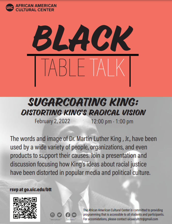 BCCatUIC's tweet photo. Join a presentation and discussion focusing on how King's ideas about racial justice have been distorted in popular media and political culture. https://t.co/7OZIevarUG