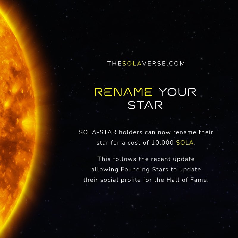 🚨 SOLA-STAR NFT holders, you can now spend your #SOLA to rename your star!

thesolaverse.com/dashboard

But be quick - it’s first come first serve 🪐