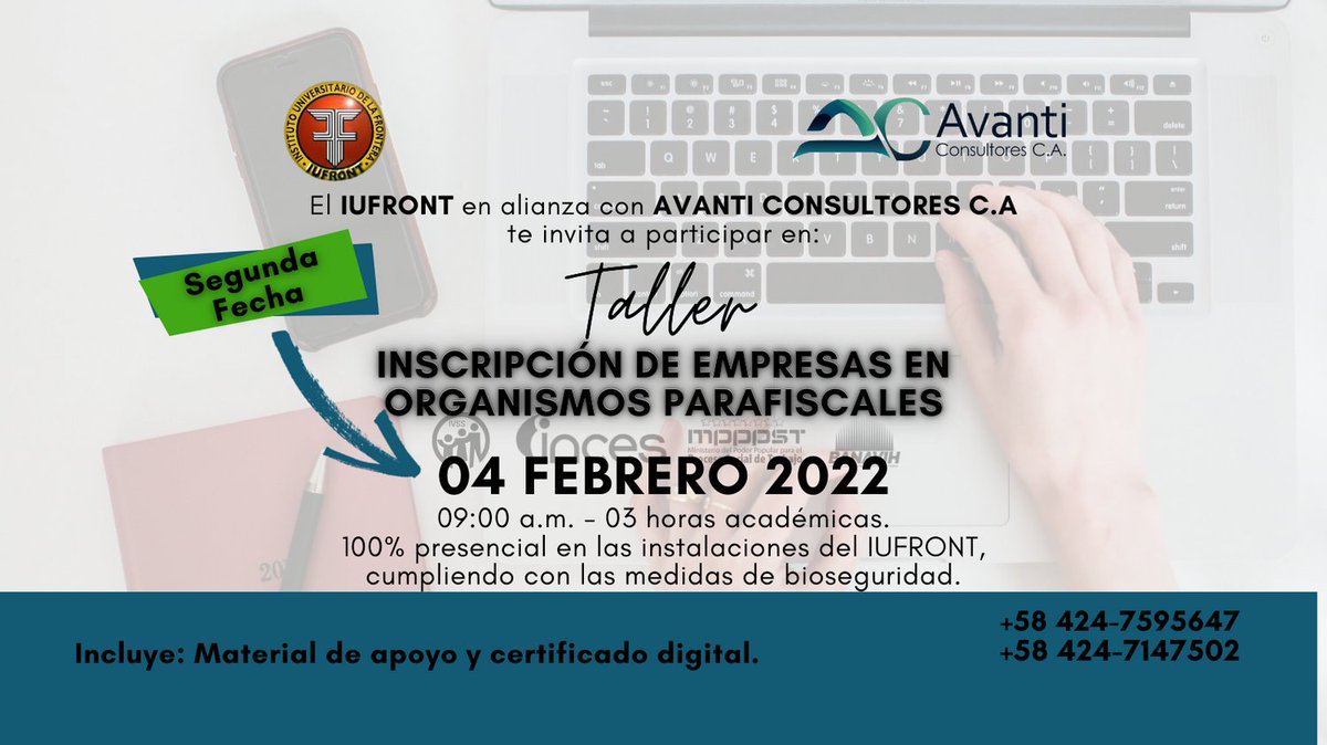 AVANTICONTIGO's tweet photo. Tenemos excelentes noticias 👍 Abrimos nuevos cupos para el Taller:
INSCRIPCIÓN DE EMPRESAS EN ORGANISMOS PARAFISCALES, con fecha 04 de febrero de 2022.
Cupos limitados
Reservas: +58 424-7595647
+58 424-7147502

Alianza con IUFRONT

#Taller #Inscripciones #Parafiscales https://t.co/QMtPrvb8Jx