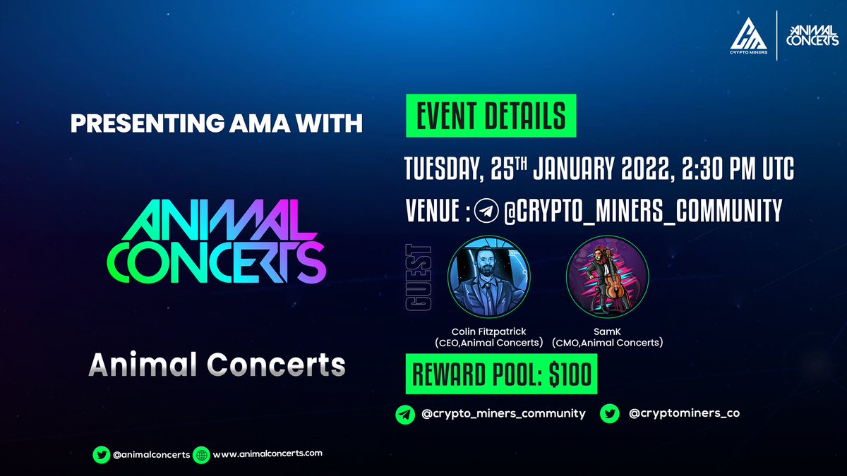 🎙️We're pleased to announce our next #AMA with ANIMAL CONCERTS on 25th January at 2:30 PM UTC

💰Rewards Pool: 100$

🏠Venue : t.me/Crypto_Miners_…

〽️Rules:
1⃣ Follow <a href="/Cryptominers_co/">Crypto Miners</a> &amp; <a href="/animalconcerts/">Animal Concerts</a>
2⃣ Like &amp; RT
3⃣ Comment Questions &amp; Tag 3 Friends (Max 3 questions)