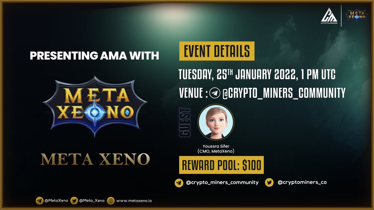 🎙️We're pleased to announce our next #AMA with MetaXeno on 25th January at 1:00 PM UTC

💰Rewards Pool: 100$

🏠Venue : t.me/Crypto_Miners_…

〽️Rules:
1⃣ Follow <a href="/Cryptominers_co/">Crypto Miners</a> &amp; @Meta_Xeno
2⃣ Like &amp; RT
3⃣ Comment Questions &amp; Tag 3 Friends (Max 3 questions)