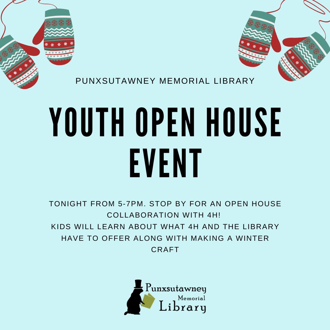 Tonight's the night! Stop by the library anytime from 5-7pm to enjoy making a winter craft and learn what 4H and the library have to offer. 

#openhouse #punxsutawney #punxsyevent