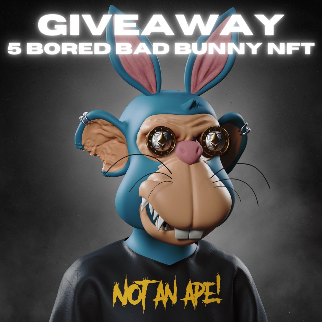 BoredBunny on Twitter "Bored Bad Bunny NFT Giveaway! To celebrate the