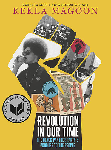 Revolution in Our Time: The Black Panther Party’s Promise to the People by Kekla Magoon is a Coretta Scott King Author Honor Book.

SLJ's starred review says this is “A must-have for American history units."

ow.ly/B1b050HBN7B 

#ALAyma #ALAyma22