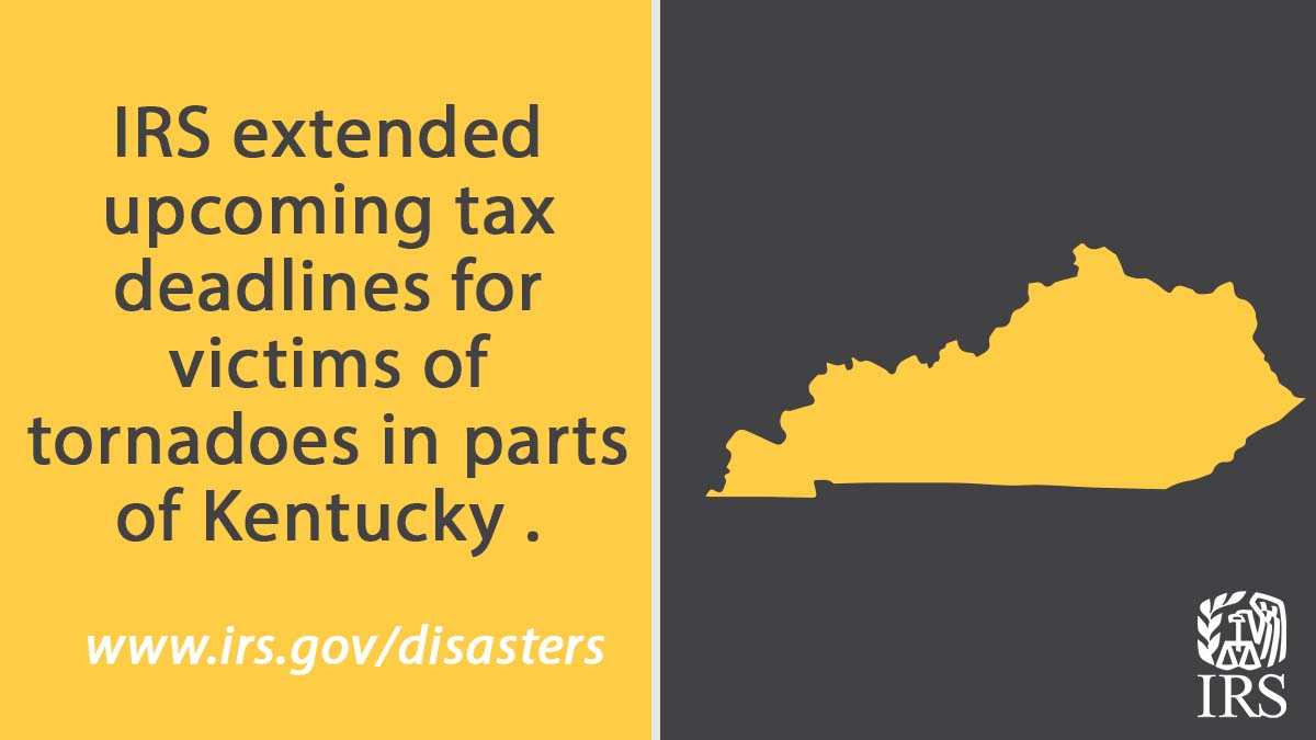 IRStaxpros's tweet photo. #IRS extends April 18 and other deadlines, provides tax relief for victims of #tornadoes affecting Kentucky. See https://t.co/JhDakUdzCy https://t.co/zXM3YtOIen