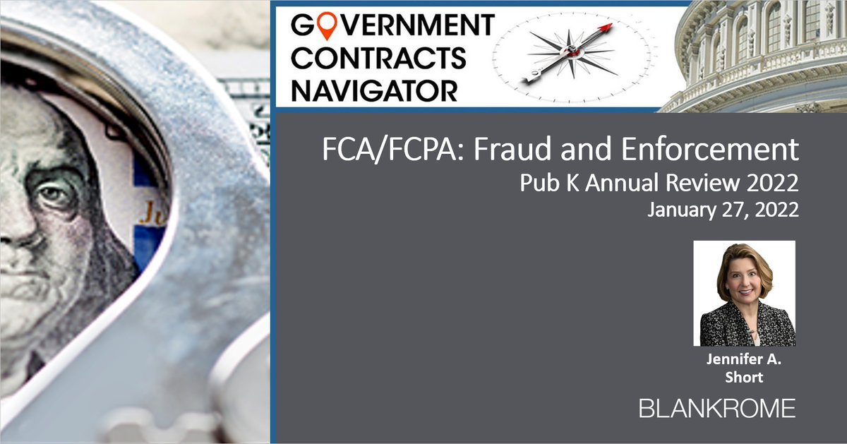 GovConBR's tweet photo. This Thursday, 1/27, Jennifer Short will speak on the “#FCA/#FCPA: Fraud and Enforcement” panel @PubKGroup’s Annual Review. The session will cover the top trends in enforcement of the #FalseClaimsAct and #ForeignCorruptPracticesAct. Learn more on our blog: https://t.co/gEdxz49pHg https://t.co/kvbhfBJ4c9
