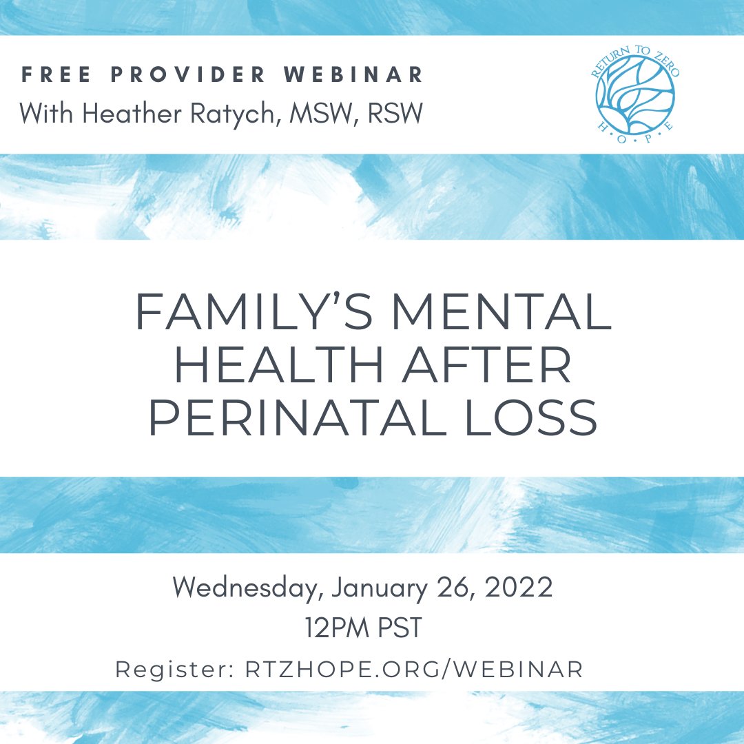 Join us this Wednesday for a free provider webinar

Topic: Family’s Mental Health After Perinatal Loss
Date: Wednesday, January 26, 12pm PDT/ 3pm EDT
Host: Heather Ratych, MSW, RSW
Audience: Providers

Register at rtzhope.org/webinar - recordings are available post webinar