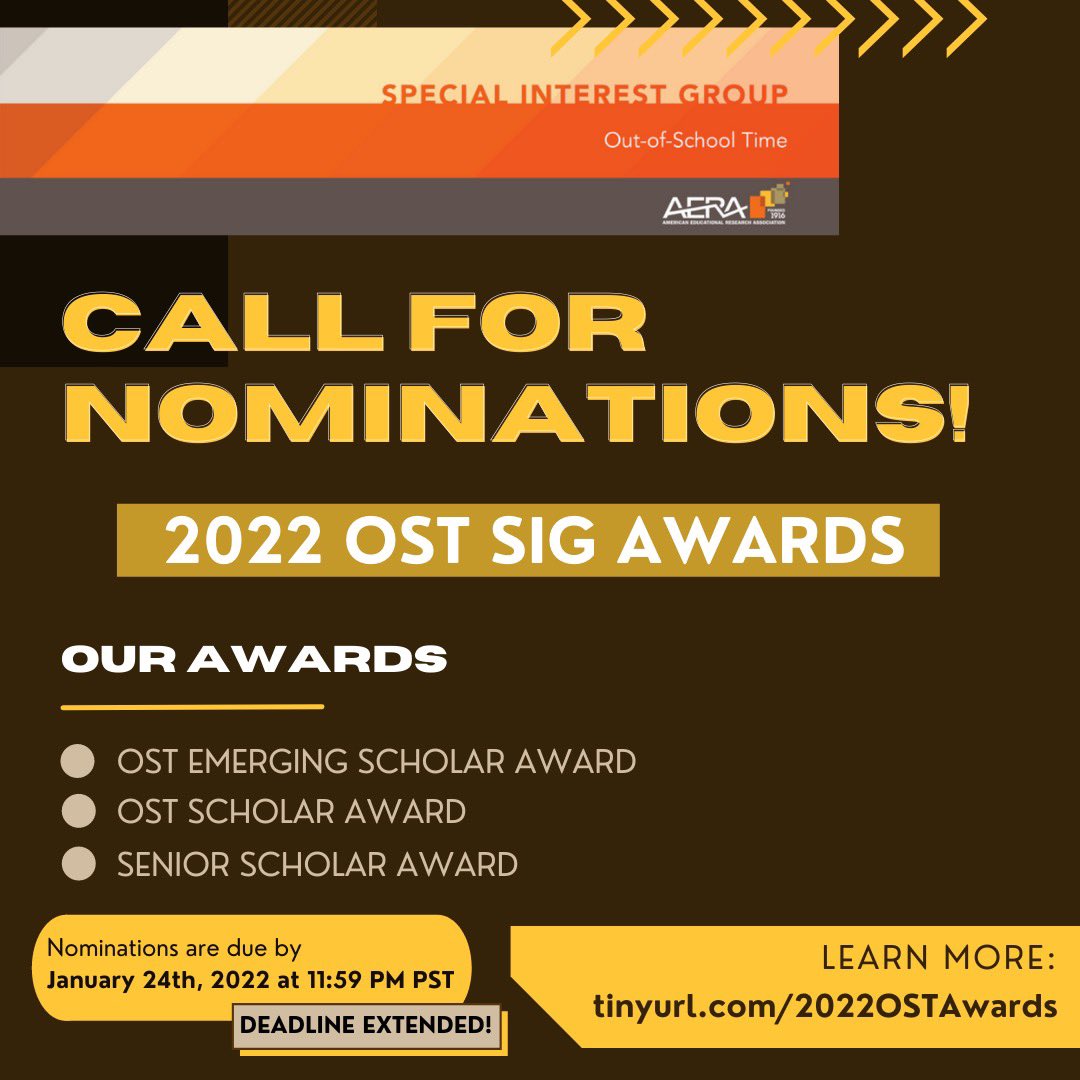 DEADLINE TODAY! AERA OST SIG award nominations are due today, Monday Jan 24th, at 11:59 PM PST! All awards will be presented at the 2022 AERA Business Meeting. Learn more here: bit.ly/3neZD6f