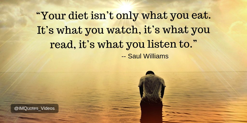 Be mindful of the things you put into your body emotionally, spiritually, and physically.

#Quotes