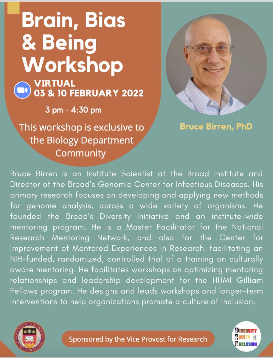 Our priority is to make the Biology department a welcoming environment. As a step towards making our BC Biology community more inclusive and equitable, we are thrilled to announce the upcoming Brain, Bias & Being workshop, hosted by the Biology Department and the VPR Office.