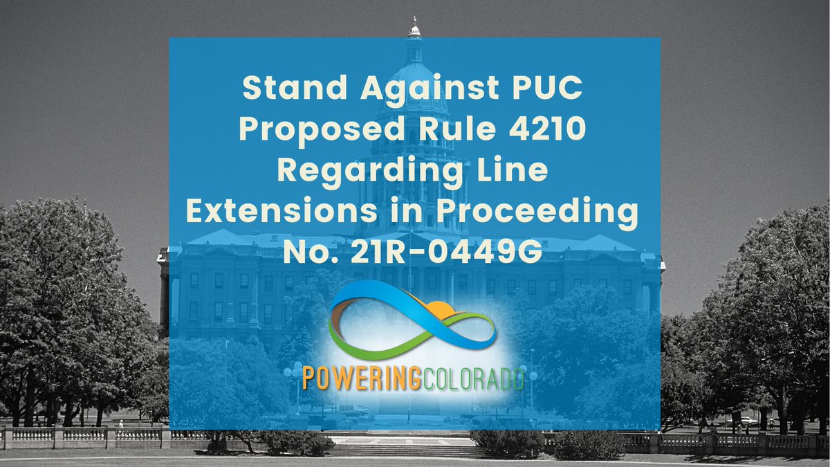 PoweringCO's tweet photo. Proposed rule 3210 in Proceeding No. 21R-0449G will dramatically change the way future development projects are financed, putting 100% of the cost for natural gas line expansion onto the customer
Voice the Concern: https://t.co/iuusHOQNi7 https://t.co/Yan9KWsDVy