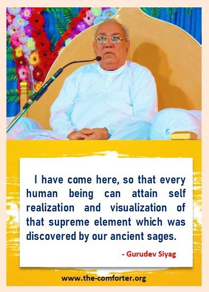 #GurudevSiyagsEnergy The purpose of Guru Siyag Siddhayoga is to take all Humans to the Pinnacle of Evolution.With the spread of this yoga India will once again be at the helm of the Spiritual Transformation of Humankind
