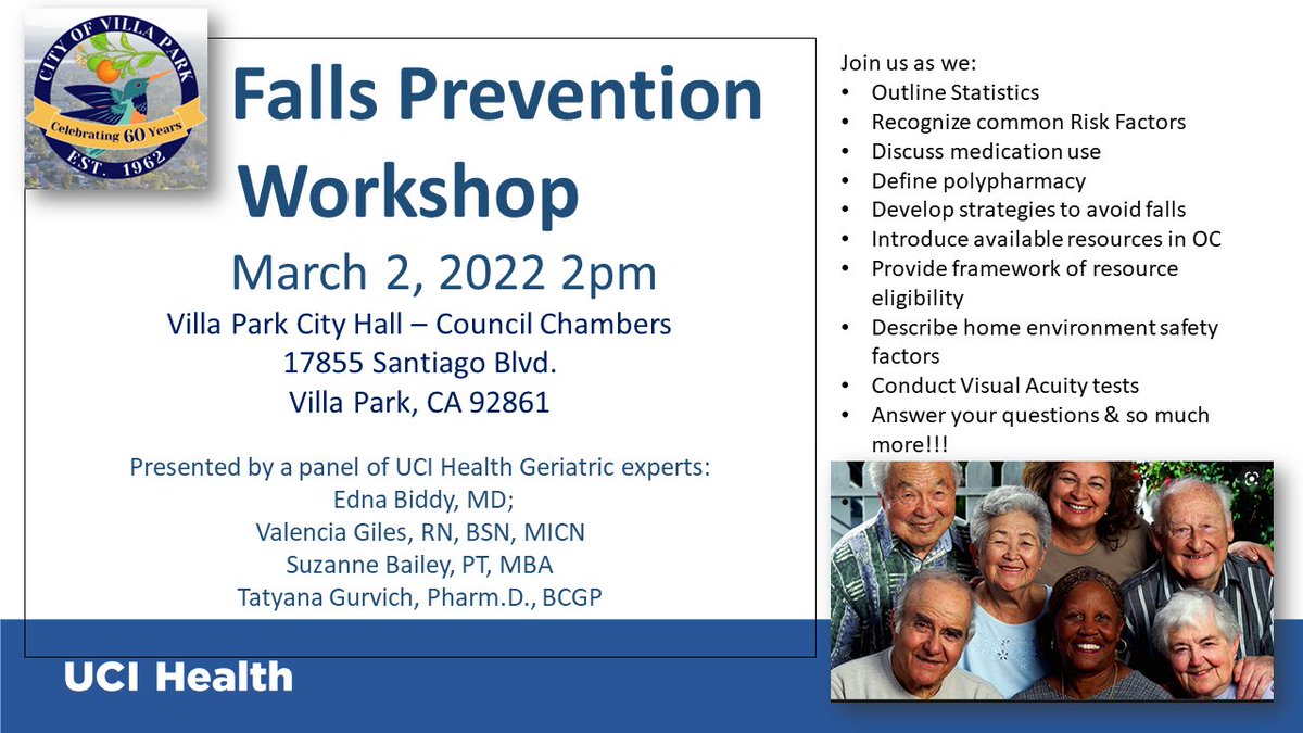 UC Irvine Health will be hosting a Falls Prevention Workshop on March 2nd, 2022 in the Villa Park City Hall Council Chambers. Attendance is free, and the presentation will cover how to recognize common fall risk factors, strategies to avoid a fall, and home safety.