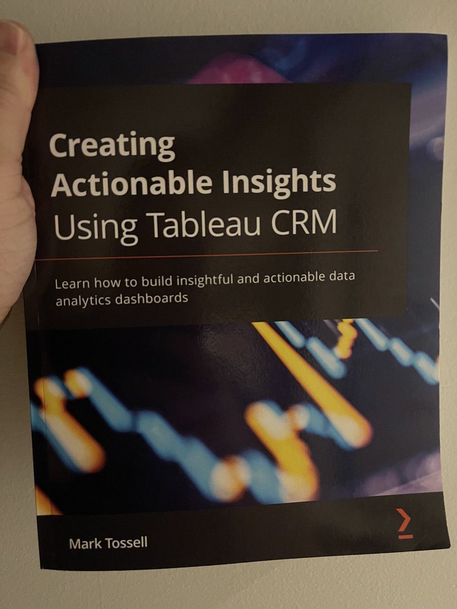 jfoerster_atx's tweet image. Oh , look what came in the mail today! Creating Actionable Insights Using Tableau CRM by @MarkTossell . Excited to get my TableauCRM learning on. #Tableau #TableauCRM