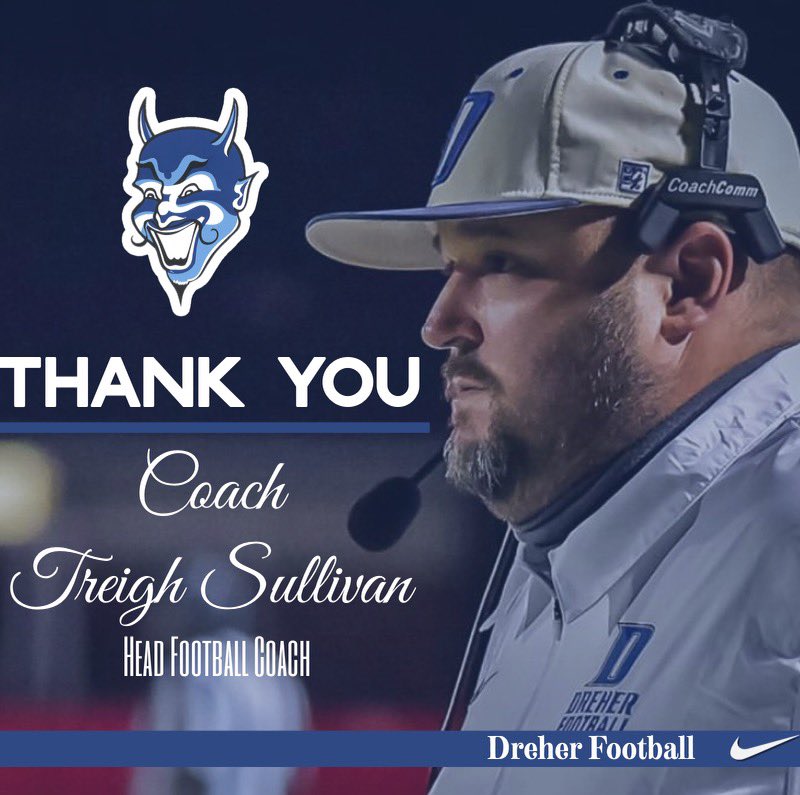 When you’re in this business long enough you build relationships with coaches and players that last a lifetime <a href="/DreherHigh/">Dreher High School</a> appreciates <a href="/CoachTSullivan/">Treigh Sullivan</a> for his sacrifices and commitment these last 12 years. Thank you for giving us all of you and leading us through tough times
