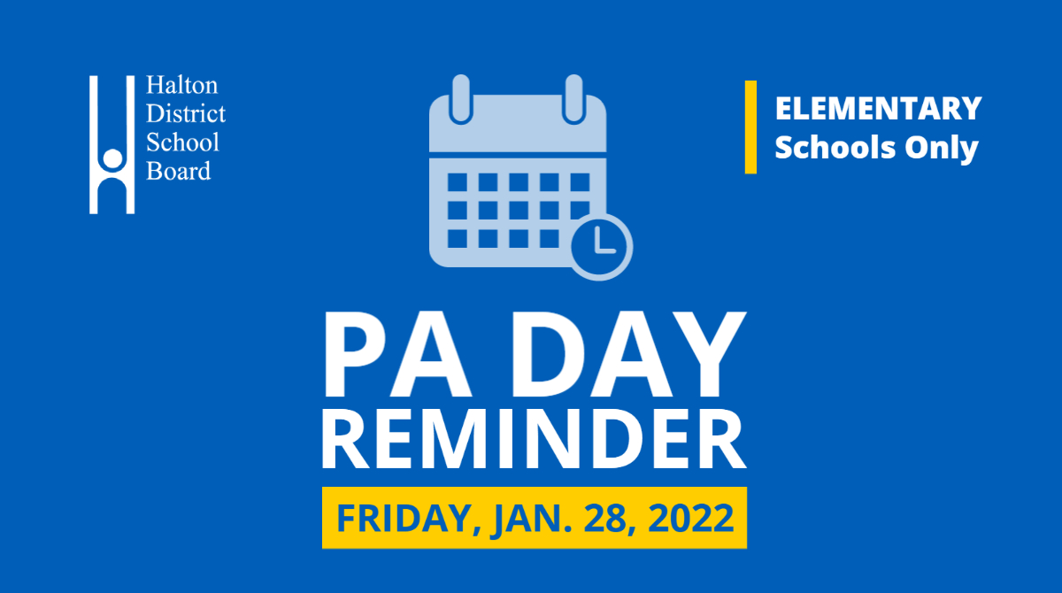 HaltonDSB's tweet photo. 𝗥𝗘𝗠𝗜𝗡𝗗𝗘𝗥: Friday, Jan. 28 is a PA Day for elementary students (Kindergarten - Grade 8) only. #HDSB elementary schools will be closed to students. This includes elementary students learning in-person and remotely. https://t.co/KJHmOXxWoY