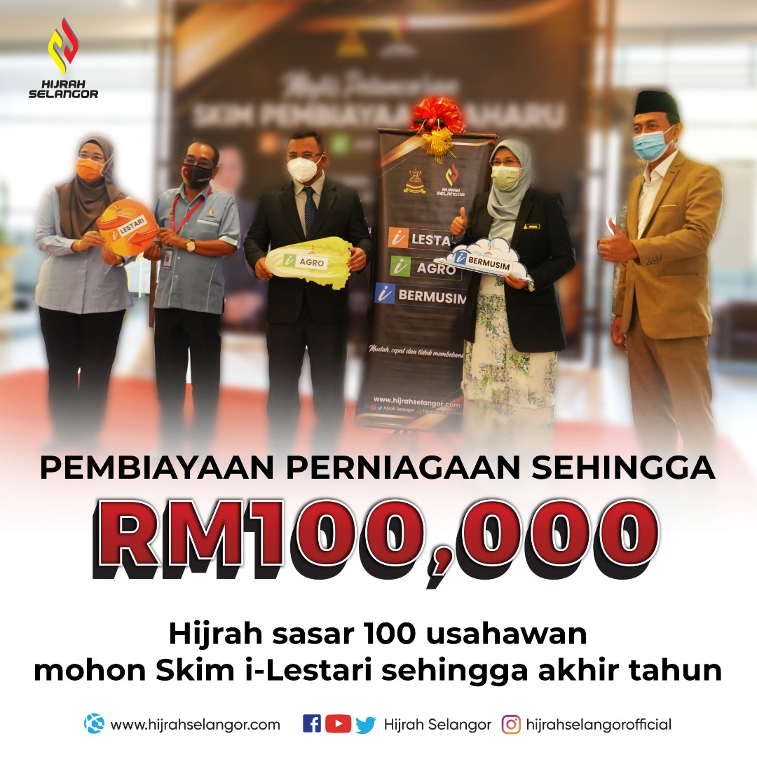 hijrahselangor's tweet photo. Skim Pembiayaan i-Lestari adalah pembiyaan sebanyak RM100,000.00 dan pembiayaan paling besar di Hijrah Selangor.

Terbuka kepada semua aktiviti perniagaan khususnya untuk warga Selangor.

Untuk makluman lanjut, hubungi 20 cawangan Hijrah Selangor berhampiran anda atau 

[1/1] https://t.co/E6FYsK6MAD