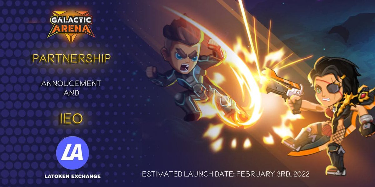 BREAKING NEWS!! IT'S HAPENING!!

Galactic Arena: The NFTverse will conduct its IEO with <a href="/latokens/">latokens</a> on the 3rd of Feb 2022!!

STAY TUNED FOR MORE INFORMATION!!

Lets Goo!! 🚀🚀🚀

latoken.com
galacticarena.io

#GameFi #PlayToEarn #BSC #tron #NFTs #GAN