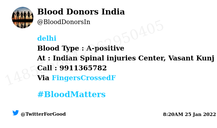 #Delhi
Need #Blood Type :  A-positive
Number of Units : 5
Primary Number : 9911365782
Via: <a href="/FingersCrossedF/">Fingers Crossed Foundation</a>
#BloodMatters
Powered by Twitter