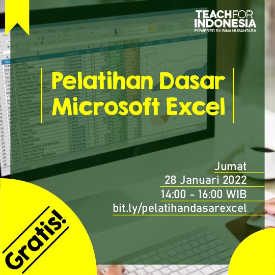 Hai Sobat TFI! 

Yuk ikutan belajar Ms. Excel bersama yg akan diadakan pada: 

🗓 : 28 Januari 2022
⏰: 14.00 - 16.00 
💻 : via Zoom

Terbuka untuk umum &amp; gratis! Segera daftarkan dirimu ya! 

bit.ly/pelatihandasar…

#fosteringandempowering
#teachforindonesia
#binusuniversity