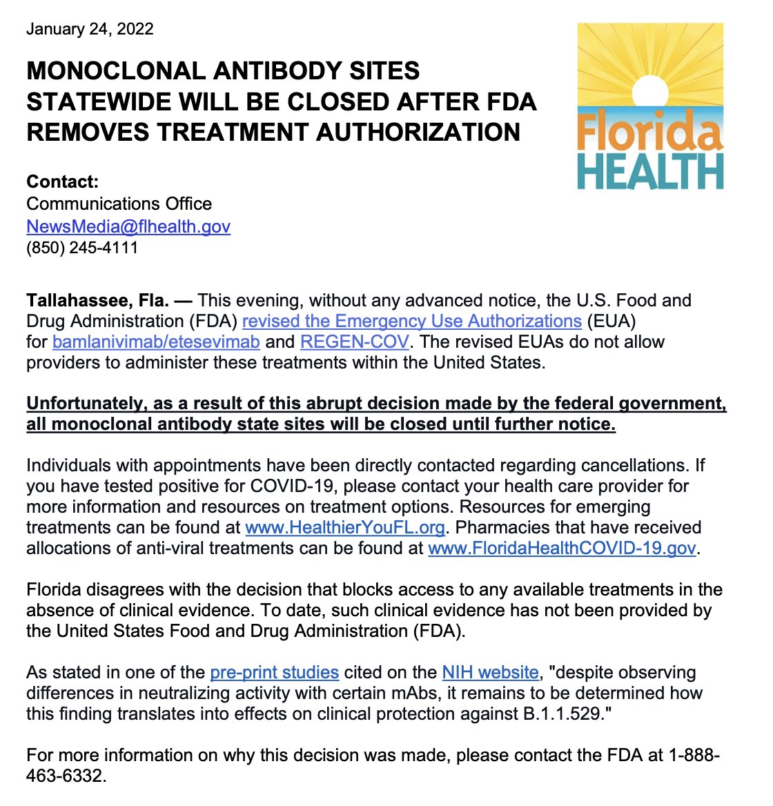 HealthyFla's tweet image. As a result of the @US_FDA's abrupt decision to remove the EUAs for two monoclonal antibodies, monoclonal antibody treatment sites will be closed until further notice. Full press release is below.