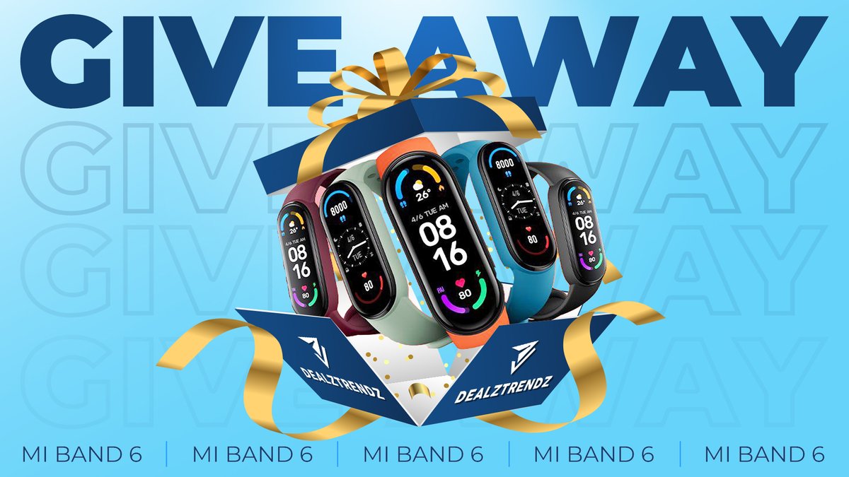 DealzTrendz (@dealztrendz) on Twitter photo #Giveaway Alert 🚨
We’re giving away the Mi Smart Band 6
Steps to Enter ⬇️
❤️ LIKE
🔄 RETWEET
✅ FOLLOW 👉🏾 <a href="/dealztrendz/">DealzTrendz</a>
We’ll pick 5️⃣ random followers & each will get a Mi Smart Band 6
➤ Giveaway will end on 7th February #DealzTrendzGiveaway #Giveaway Alert 🚨
We’re giving away the Mi Smart Band 6
Steps to Enter ⬇️
❤️ LIKE
🔄 RETWEET
✅ FOLLOW 👉🏾 <a href="/dealztrendz/">DealzTrendz</a>
We’ll pick 5️⃣ random followers & each will get a Mi Smart Band 6
➤ Giveaway will end on 7th February #DealzTrendzGiveaway