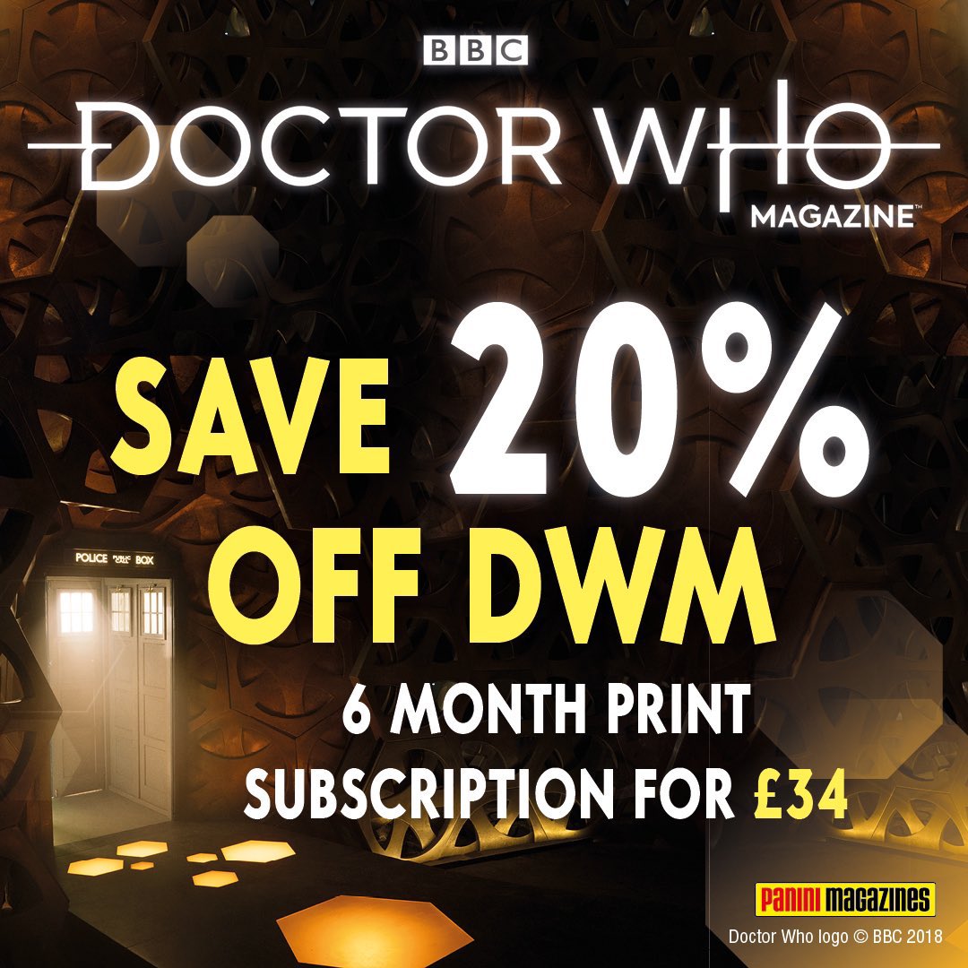 SAVE 20%! Get a six-month subscription to DWM for £34! Redeem this offer here: paninisubscriptions.co.uk/drwho/sm73
