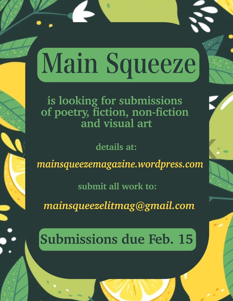 New year, new edition! The Main Squeeze is now open for submission! 
#litmag #mainsqueeze #literature #studentpublication #rockolikesmypoetry